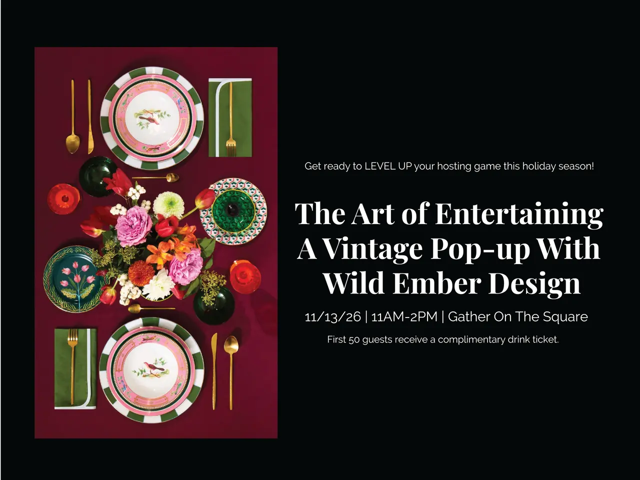 The Art of Entertaining: A Vintage Pop-Up With Wild Ember Design at Gather On The Square