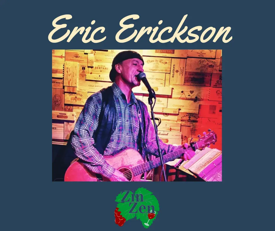 Zin Zen Live Music Featuring Eric Erickson